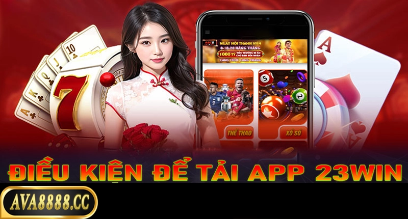 Điều kiện và lý do nên tải ứng dụng Ava888 về điện thoại